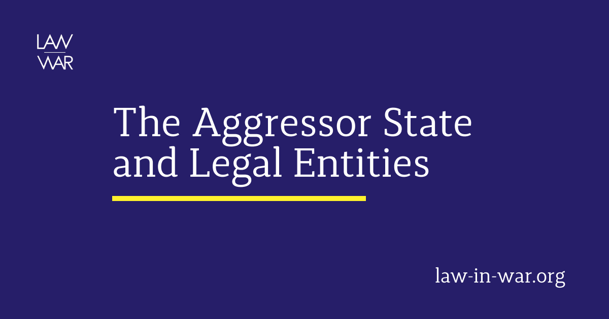 A Draft Law on the aggressor state’s – Russia’s – legal entities
